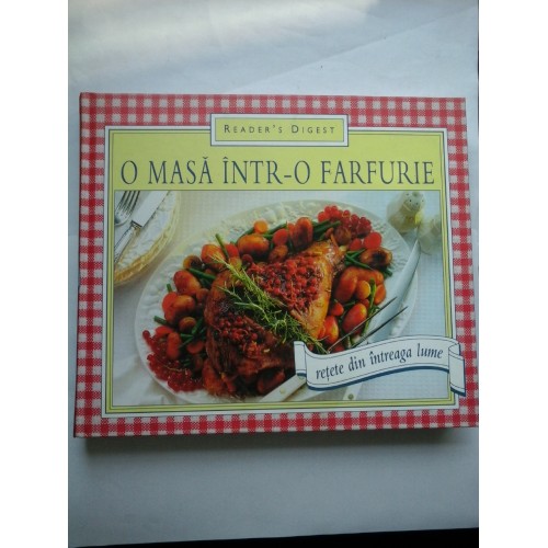 O MASA INTR-O FARFURIE - READER' DIGEST O MASA INTR-O FARFURIE - READER' DIGEST
